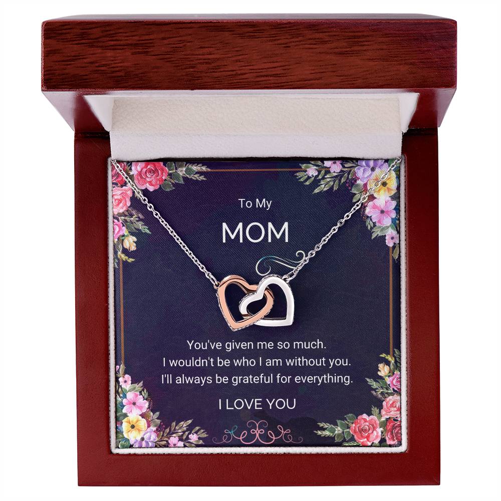 To My Mom - Grateful Heart - Interlocking Hearts Necklace