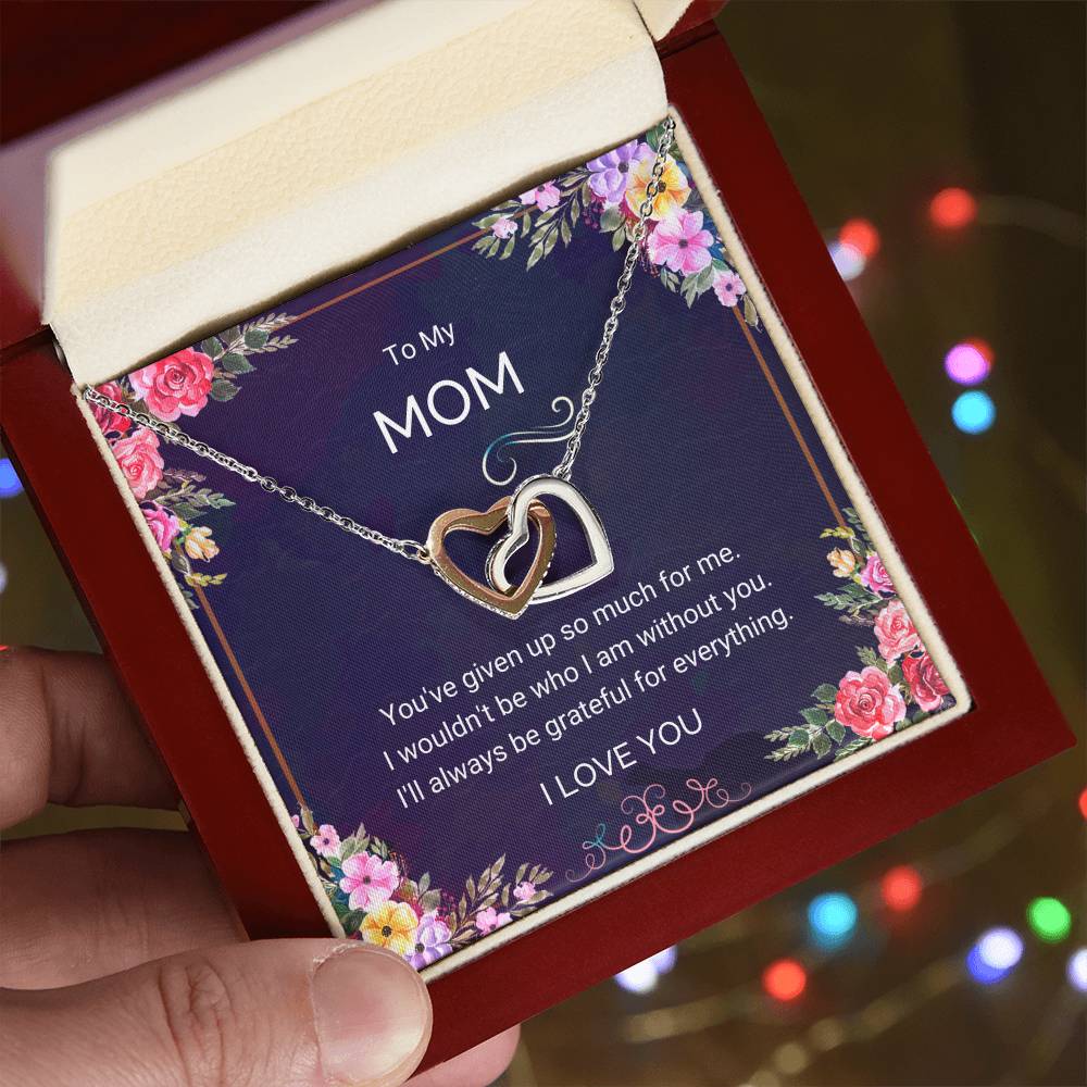 To My Mom - Mom's Sacrifice - Interlocking Hearts Necklace